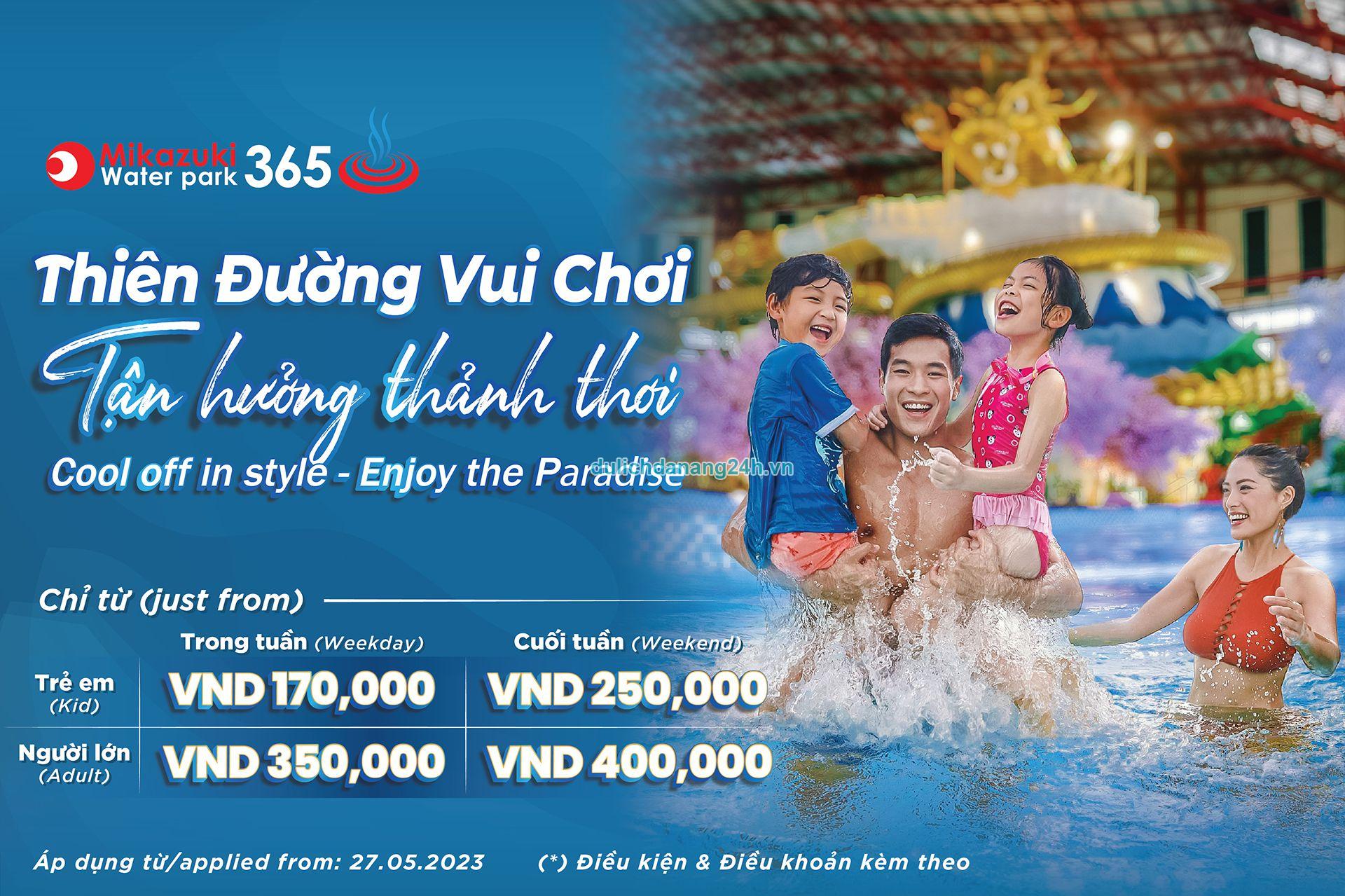 Giá vé công viên nước Mikazuki Đà Nẵng